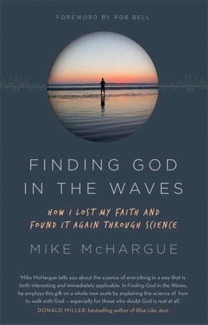 Finding God in the Waves by Mike McHargue